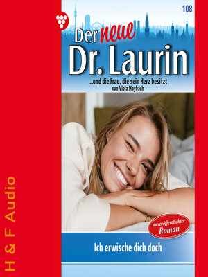 cover image of Ich erwische dich doch!--Der neue Dr. Laurin, Band 108 (ungekürzt)